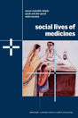 Social Lives of Medicines: 10 (Cambridge Studies in Medical Anthropology) - Retail Maharaj