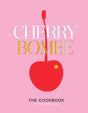 Cherry Bombe: The Cookbook - Retail Maharaj