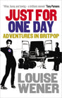 Just For One Day: Adventures in Britpop - Retail Maharaj