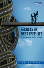 SECRETS OF DEBT FREE LLIFE : 1st step towards HAPPY RICH life - Retail Maharaj