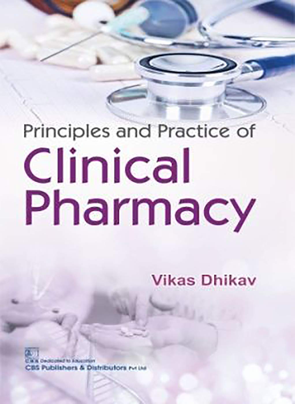 PRINCIPLES AND PRACTICE OF CLINICAL PHARMACY (PB 2019) - Retail Maharaj