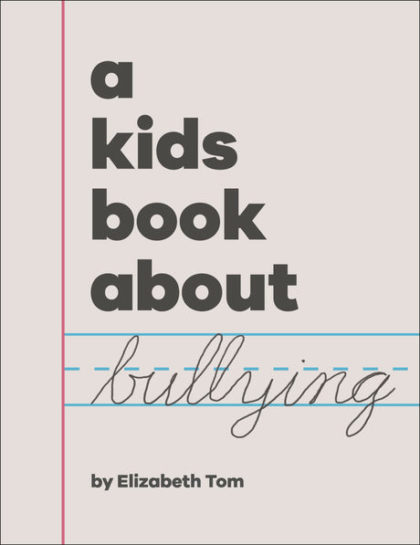 A Kids Book About Bullying - Retail Maharaj