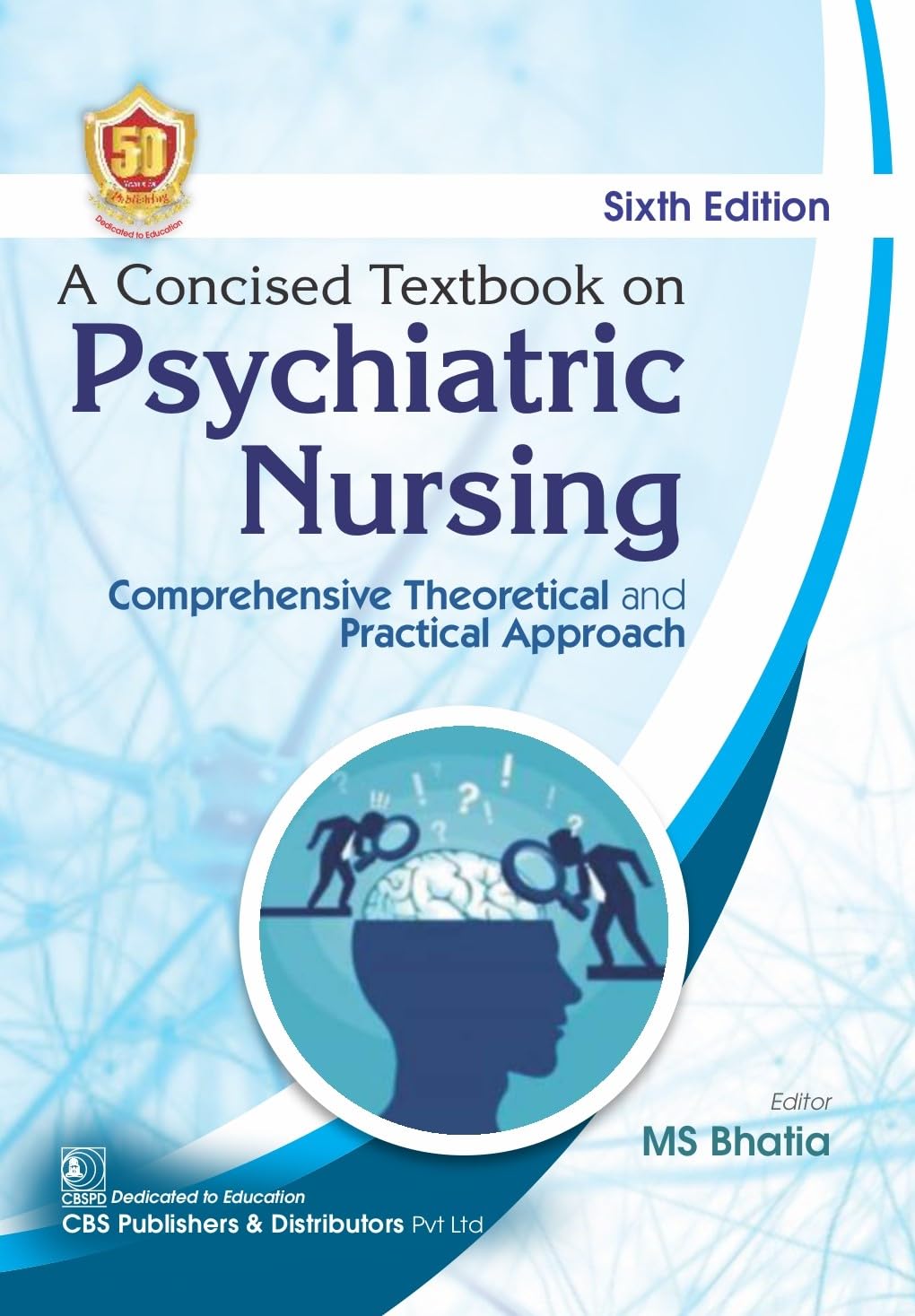 A Concised Textbook on Psychiatric Nursing Comprehensive Theoretical and Practical Approach - 2024 , 6/ed - Retail Maharaj