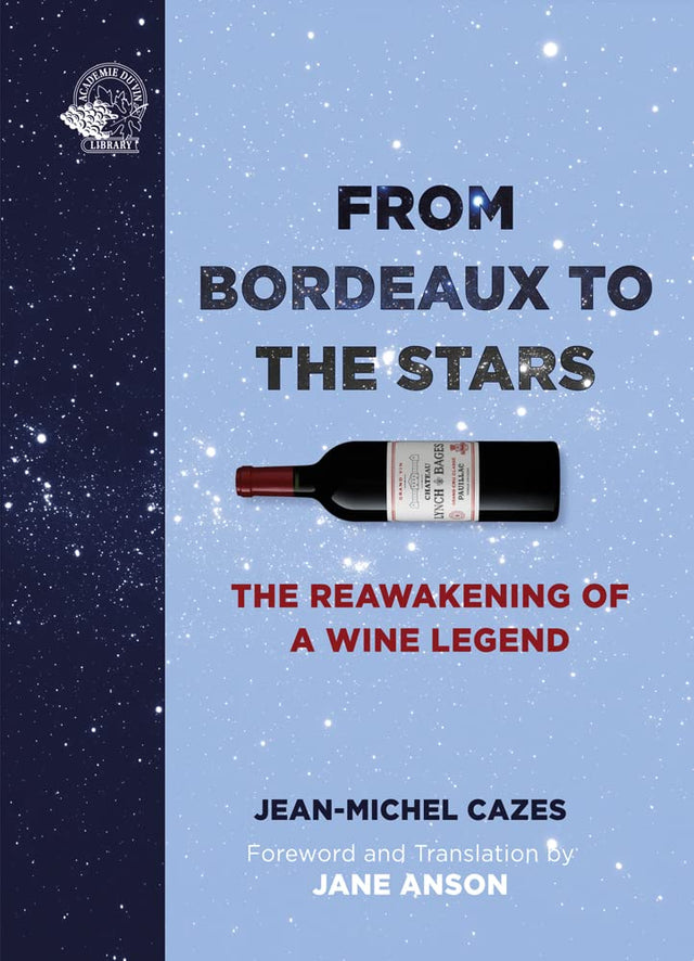 From Bordeaux to the Stars: The Reawakening of a Wine Legend - Retail Maharaj