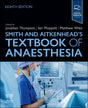 Smith and Aitkenhead's Textbook of Anaesthesia - Retail Maharaj