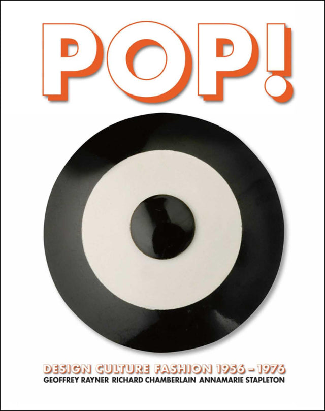 Pop!: Design, Culture, Fashion 1956 -1976 - Retail Maharaj