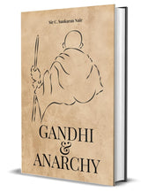 Gandhi and Anarchy - Retail Maharaj