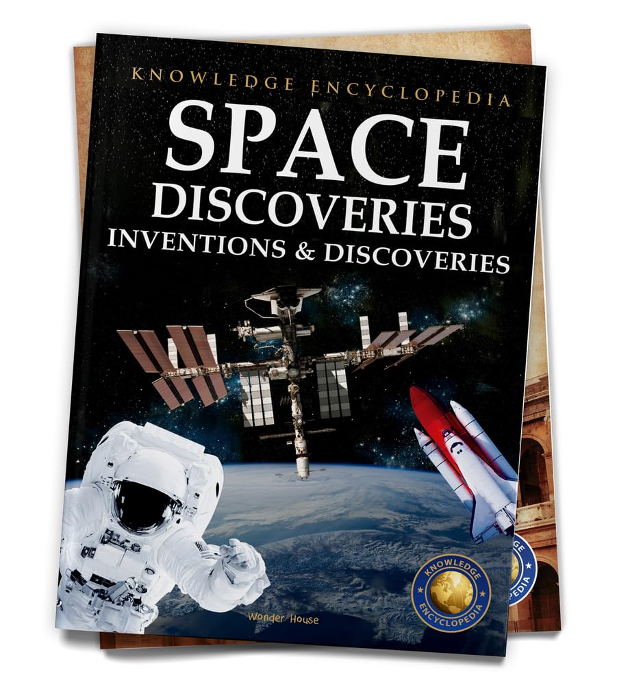 Inventions & Discoveries - Space Discoveries: Knowledge Encyclopedia For Children - Retail Maharaj
