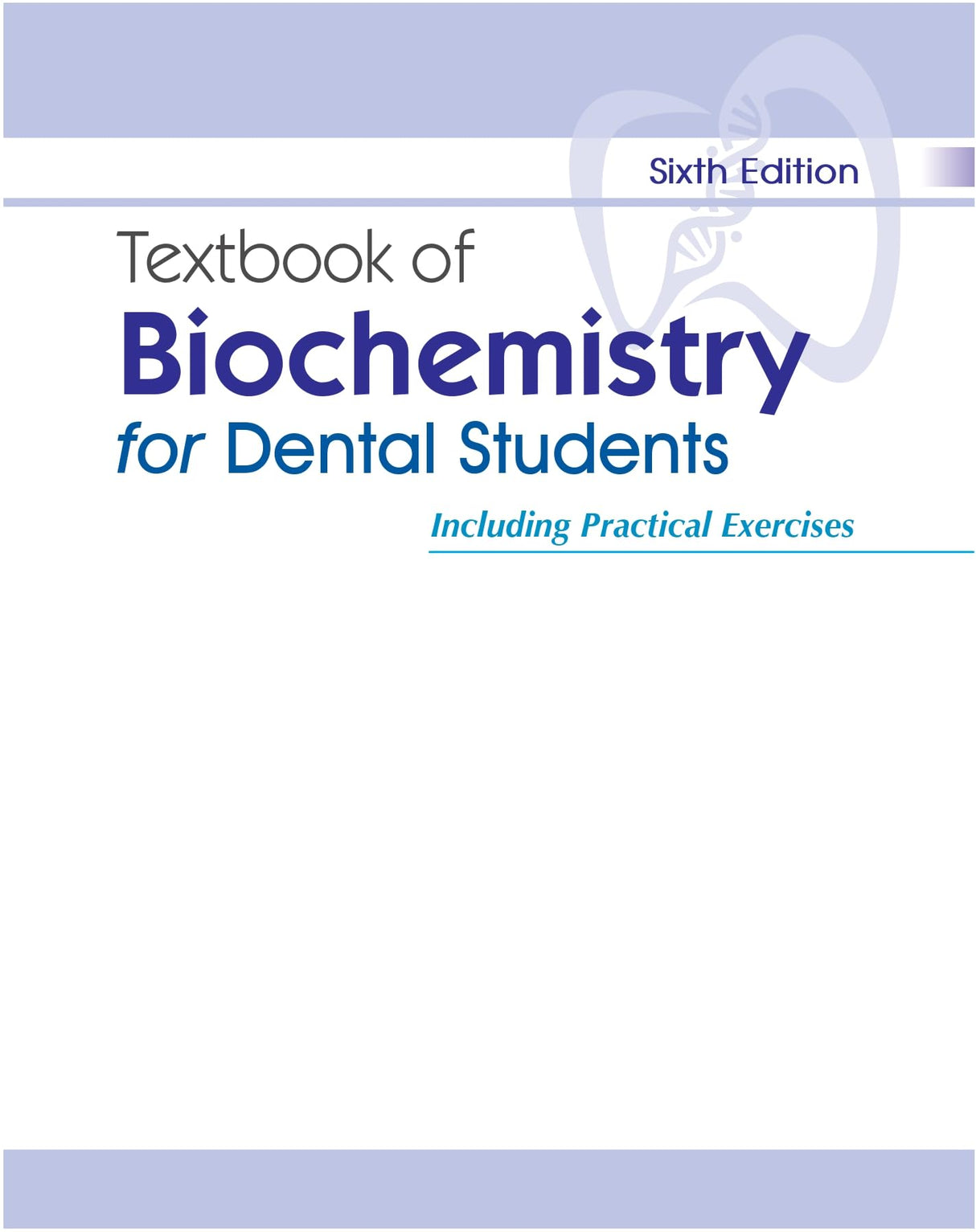 Textbook of Biochemistry for Dental Students including Practical Exercises 6/e - Retail Maharaj