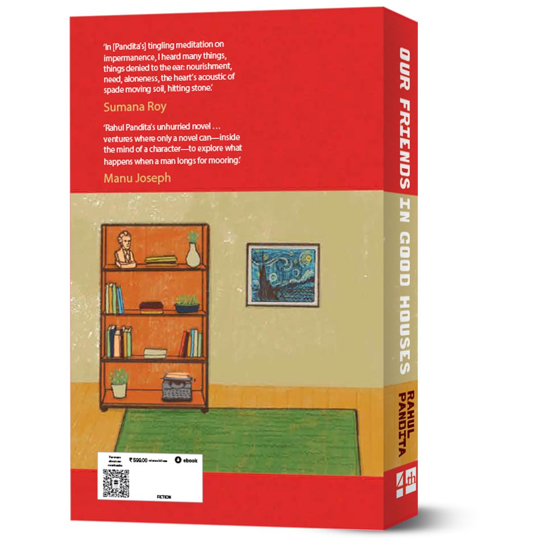 OUR FRIENDS IN GOOD HOUSES: A NOVEL - Retail Maharaj