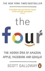 The Four: The Hidden DNA of Amazon, Apple, Facebook and Google - Retail Maharaj