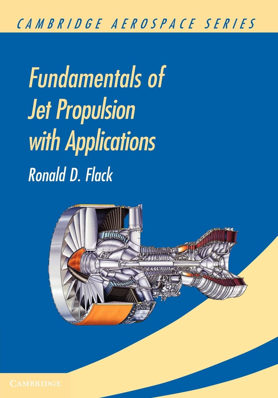 Fundamentals of Jet Propulsion with Applications (Cambridge Aerospace Series) - Retail Maharaj