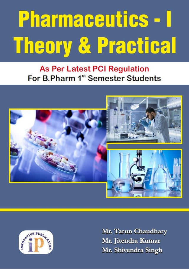 Pharmaceutics-I (Theory and Practical) As Per Latest PCI Regulation For B.Pharm 1st Semester Students - Retail Maharaj