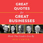 Great Quotes for Great Businesses: Words That Leaders Live By - Retail Maharaj