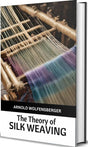 The Theory of Silk Weaving - Retail Maharaj