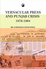 VERANCULAR PRESS AND PUNJAB CRISIS 1978-1984 - Retail Maharaj