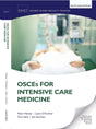 OSCEs FOR INTENSIVE CARE MEDICINE - Retail Maharaj