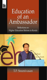 Education of an Ambassador:: Reflections on Higher Education Reform in Kerala - Retail Maharaj