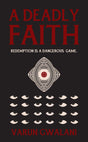 A Deadly Faith - Retail Maharaj