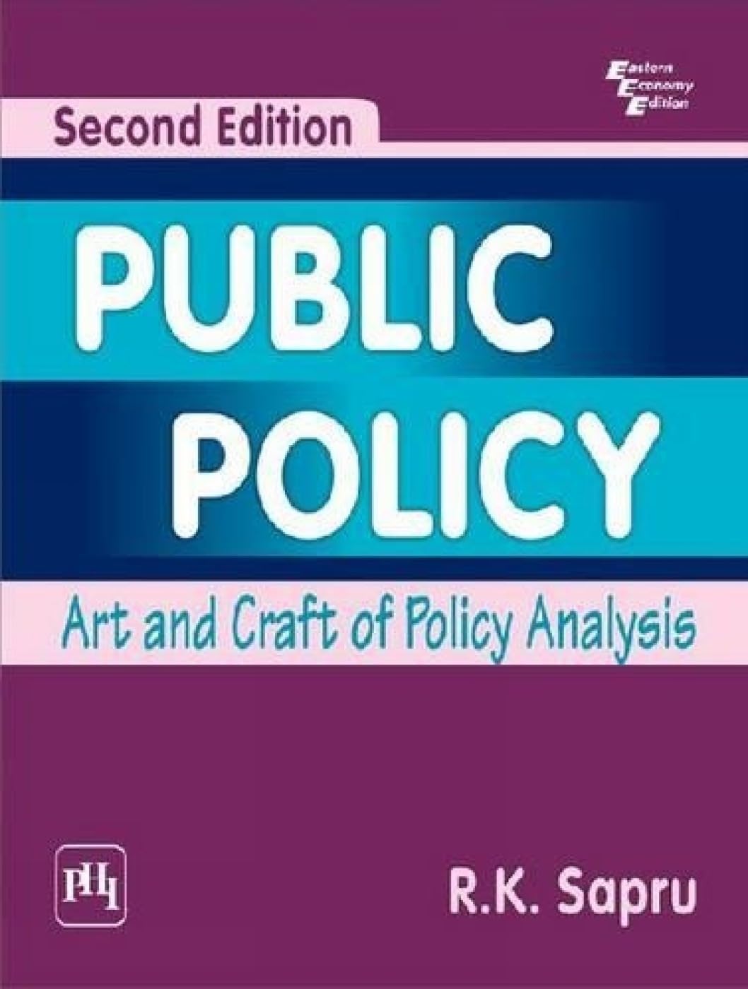 Public Policy: Art and Craft of Policy Analysis - Retail Maharaj