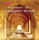 Indraprastha...Dilli....Shahjahanabad...New Delhi - Retail Maharaj