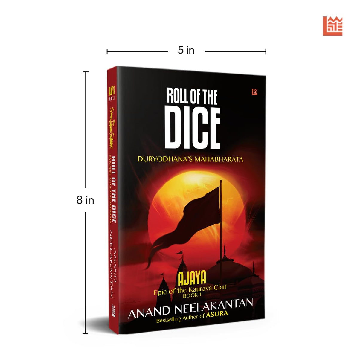 Ajaya - Epic of the Kaurava Clan - Roll of the Dice (Book 1) by bestselling author Anand Neelakantan - Retail Maharaj