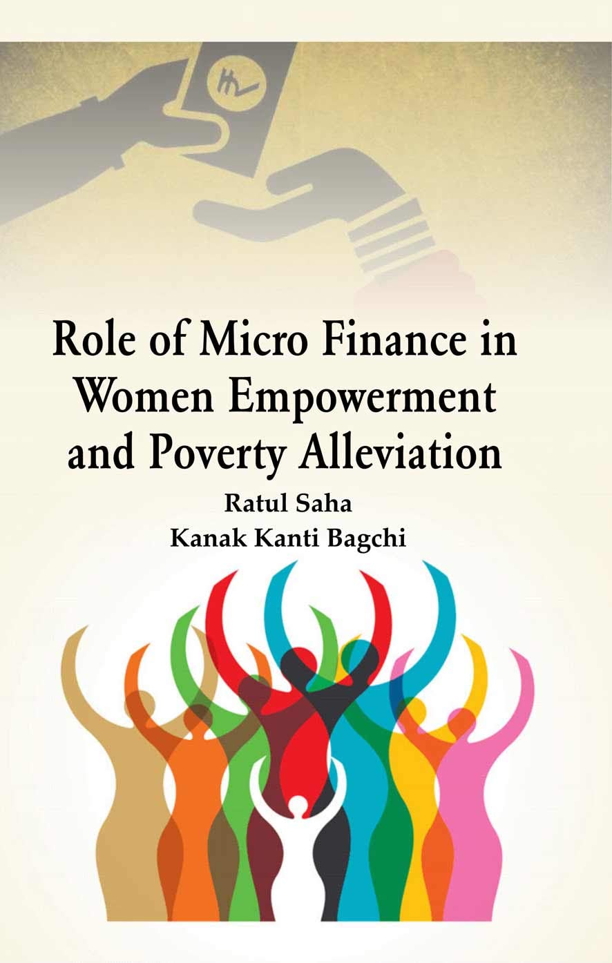 Role Of Micro Finance In Women Empowerment And Poverty Alleviation - Retail Maharaj