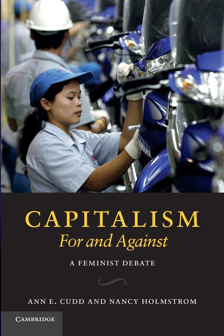 Capitalism, For and Against: A Feminist Debate - Retail Maharaj