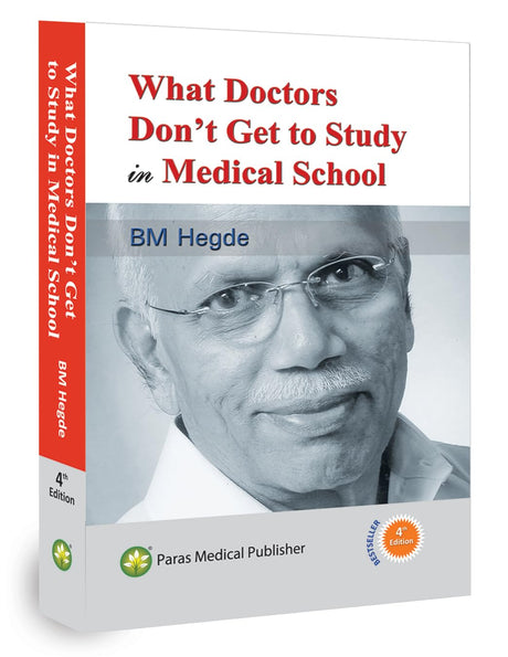 What Doctors Don't Get To Study In Medical School [board_book] B.M. Hegde [Jan 01, 2019]… - Retail Maharaj