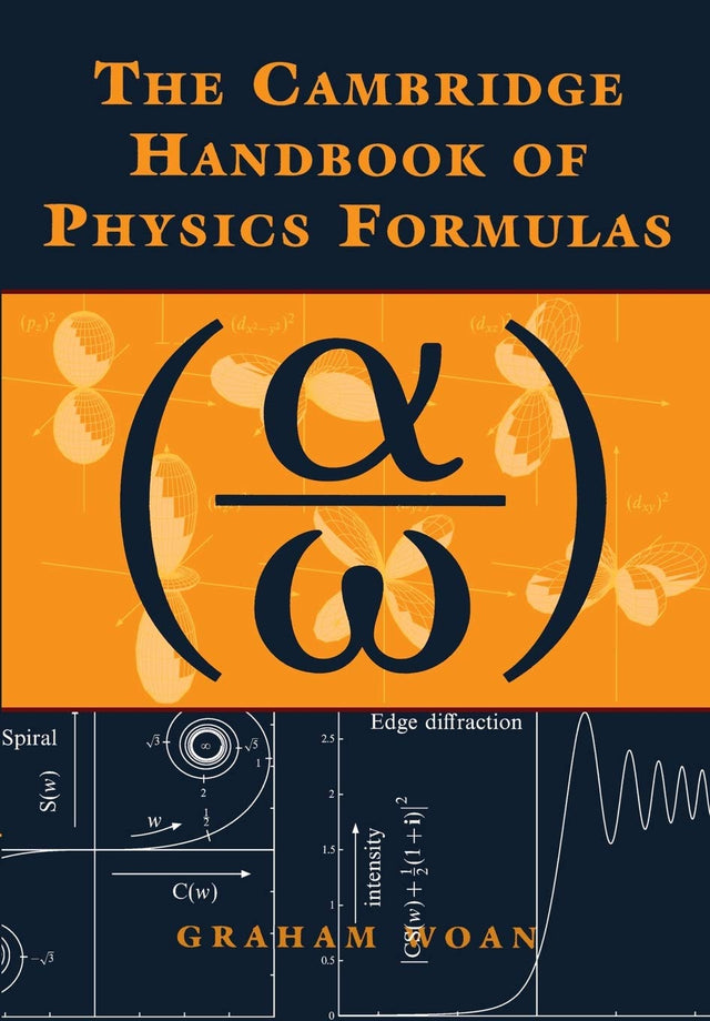 The Cambridge Handbook of Physics Formulas - Retail Maharaj