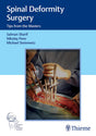 Spinal Deformity Surgery Tips from the Masters - 1E - Retail Maharaj