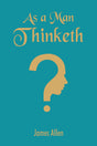 As a Man Thinketh - Retail Maharaj