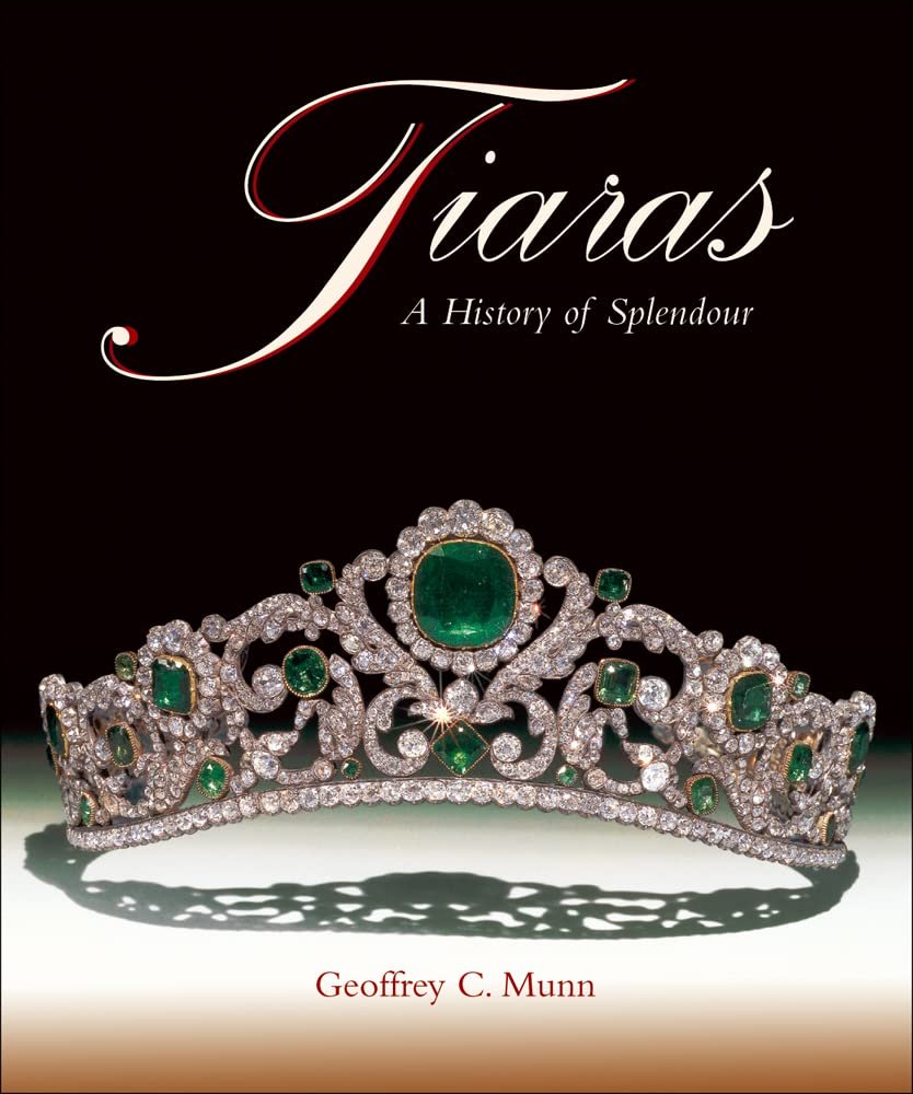 Tiaras: A History of Splendour - Retail Maharaj