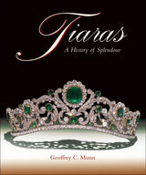 Tiaras: A History of Splendour - Retail Maharaj