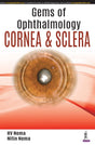 GEMS OF OPHTHALMOLOGY CORNEA & SCLERA - Retail Maharaj
