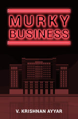 Murky Business - Retail Maharaj