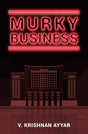 Murky Business - Retail Maharaj