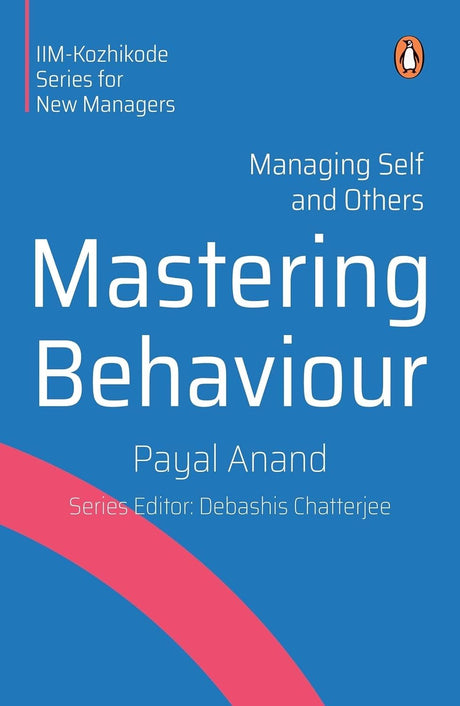 Mastering Behaviour: Managing Self and Others - Retail Maharaj