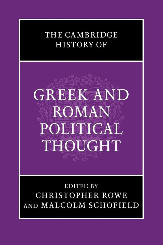 The Cambridge History of Greek and Roman Political Thought (The Cambridge History of Political Thought) - Retail Maharaj
