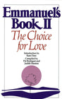 Emmanuel's Book II: The Choice for Love (New Age) - Retail Maharaj