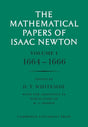 The Mathematical Papers of Isaac Newton: Volume 1: 1664-1666 (The Mathematical Papers of Sir Isaac Newton) - Retail Maharaj