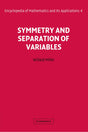 Symmetry and Separation of Variables: 4 (Encyclopedia of Mathematics and its Applications) - Retail Maharaj