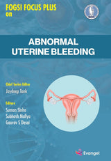 FOGSI FOCUS Plus on Abnormal Uterine Bleeding - Retail Maharaj