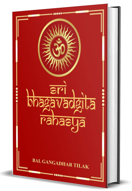 The Best Works of Bal Gangadhar Tilak: Set of Two Books:Arctic Home in The vedas & Sri Bhagavadgita Rahasya - Retail Maharaj