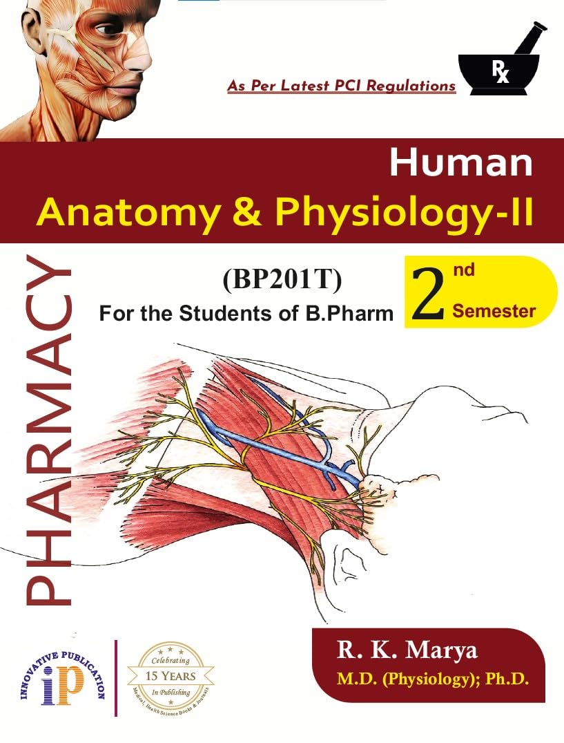 Human Anatomy and Physiology-II for the Students of B.Pharm 2nd Semester (First Edition, October 2024) - Retail Maharaj