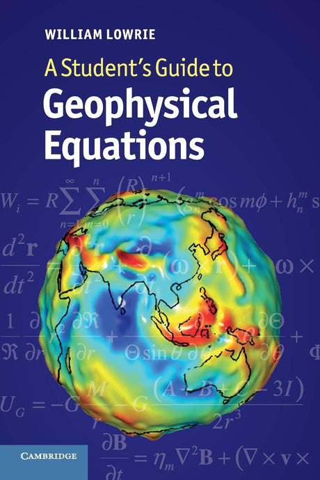 A Student's Guide to Geophysical Equations - Retail Maharaj