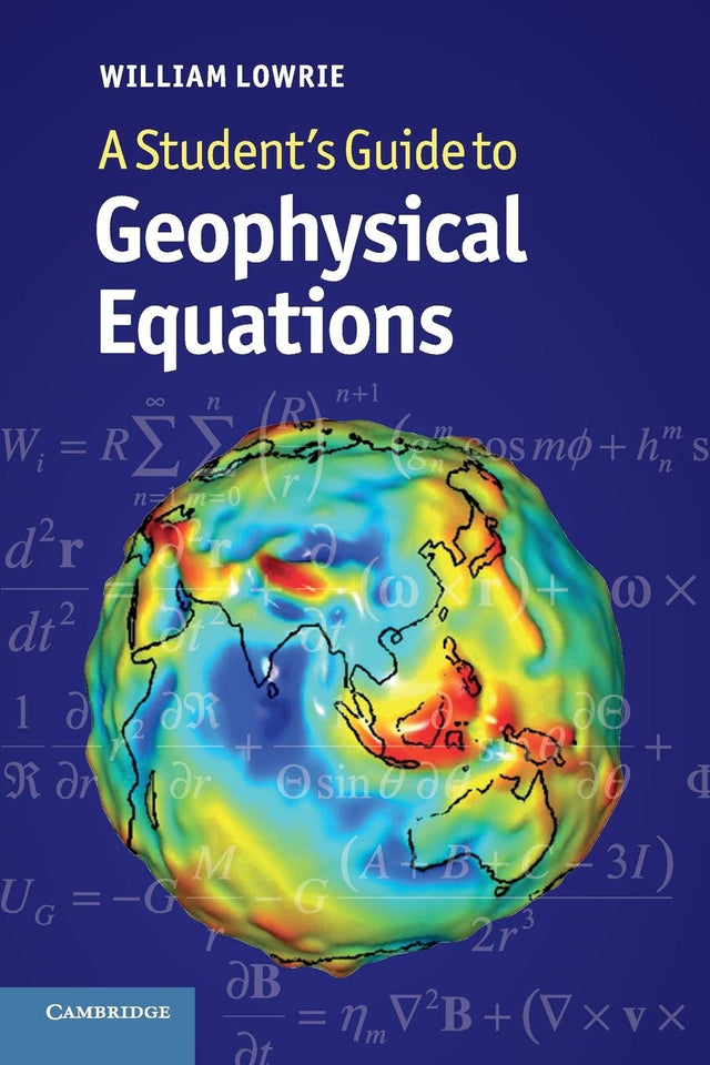 A Student's Guide to Geophysical Equations - Retail Maharaj