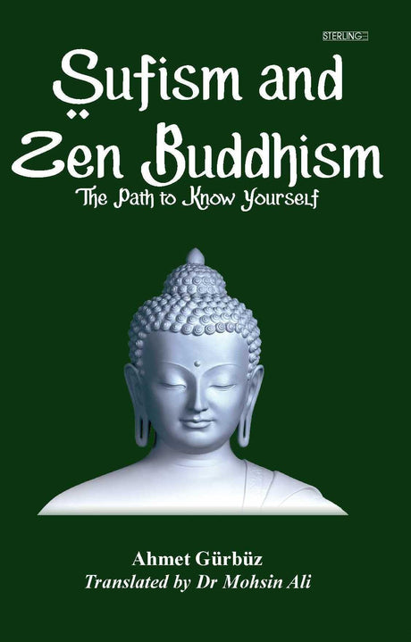 Sufism and Zen Buddhism: The Path to Know Yourself - Retail Maharaj