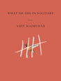 What He Did in Solitary: Poems - Retail Maharaj