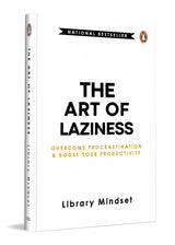The Art of Laziness: Overcome Procrastination and Boost Your Productivity - Retail Maharaj